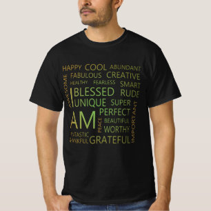 Ik ben bevestigende, positieve denkers t-shirt