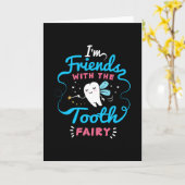 Ik ben bevriend met de Tooth Fairy Kaart (Gele Bloem)