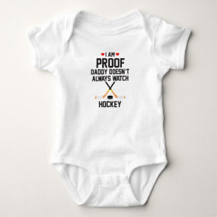 Ik ben bewijs dat papa niet altijd naar Hockey kij Romper