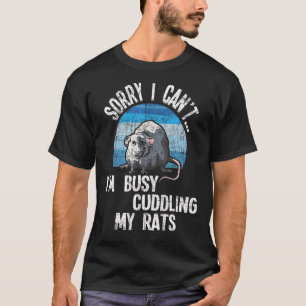 Ik ben bezig met knuffelen mijn ratten knuffel rat t-shirt