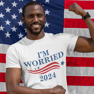 Ik ben bezorgd over 2024 t-shirt