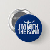 Ik ben bij de Band Funny Trumpet Ronde Button 5,7 Cm (Voorkant /achterkant)