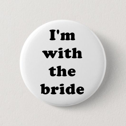 Ik ben bij de Bride Button (Voorkant)