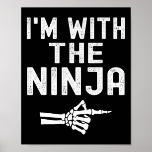 Ik ben bij de Ninja Funny Skeleton Halloween Match Poster