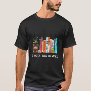Ik ben bij de verboden boeken die ik lees verboden t-shirt