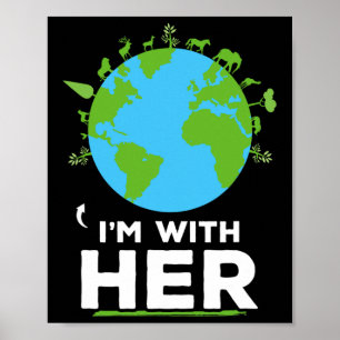 Ik ben bij haar Earth Shirt Environment Awareness Poster