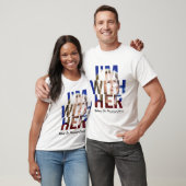 Ik ben bij haar Hillary Clinton T-shirt (Unisex)