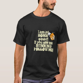 Ik ben bij het bomenveld. Als je me ziet rennen!FO T-shirt