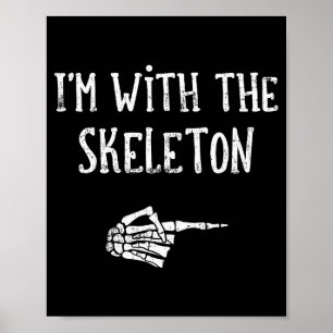 Ik ben bij het skelet bijpassende koppelkostuum ba poster