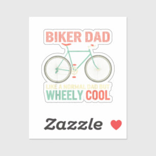 Ik ben Biker Dad Day Wheely Cooler fiets Bi Sticker