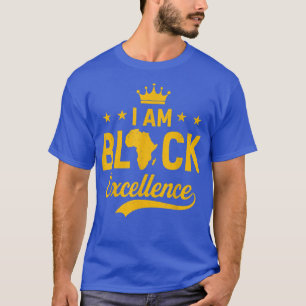 Ik ben Black Ecellence Pride African American Hist T-shirt