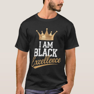 Ik ben Black Excellence Black Geschiedenis Afro Mo T-shirt