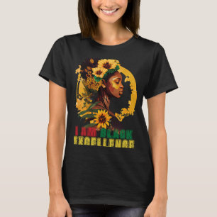 Ik ben Black Excellence Melanin Women Black Month T-shirt