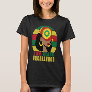 Ik ben Black Excellence Melanin Women Black Month T-shirt