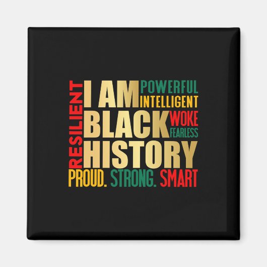 Ik ben Black History Month American African Pride  Magneet (Voorkant)