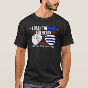 Ik ben blauw voor mijn zoon... politieagent S T-shirt