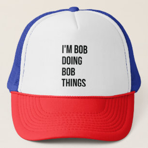 Ik ben Bob Dings Trucker Hats, Bob Pet