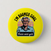 "Ik ben Boomer Cool" Ronde Button 5,7 Cm (Voorkant)