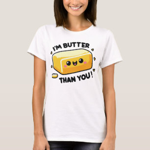 Ik ben Boter dan jij grappige woordspeling T-shirt