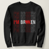 Ik ben BrokenSweatshirt, Shirt, Young Trui (Design voorkant)