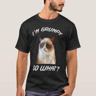Ik ben chagrijnig dus wat Grappige Boze Kat Meme T-shirt