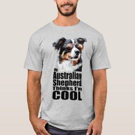 Ik ben Cool Australian Shepherd T-shirt