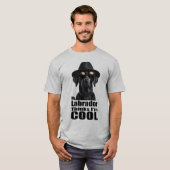 Ik ben Cool Black Lab T-shirt (Voorkant volledig)