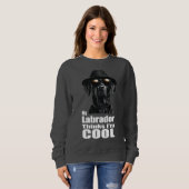 Ik ben Cool Black Lab Trui (Voorkant volledig)