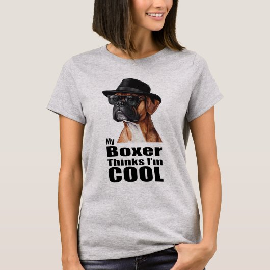 Ik ben Cool Boxer Dog T-shirt (Voorkant)