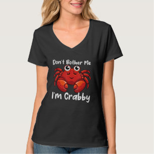Ik ben Crabby Funny Crab Lover. T-shirt