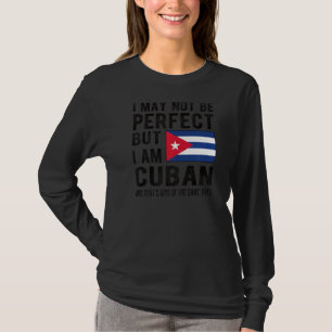Ik ben Cubaanse vlag Cubaanse erfgoed Cubaanse wor T-shirt