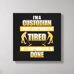 Ik ben Custodian School Caretaker Janitor Apprecia Canvas Afdruk