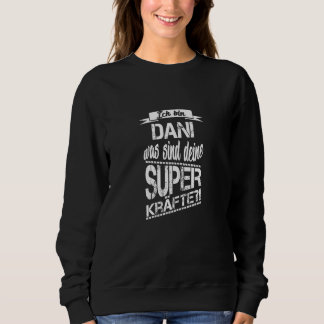 Ik ben Dani, wat zijn jouw superkrachten? Trui