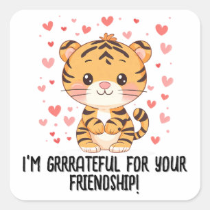 Ik ben dankbaar voor de tijger Valentijnsdag Vierkante Sticker