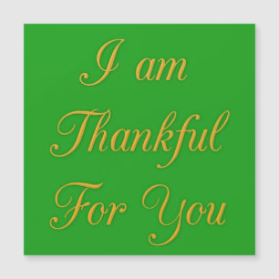 Ik ben dankbaar voor je