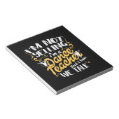 Ik ben dansleraar notitieblok (Schuin)