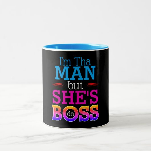 Ik ben dat Man, maar ze is de BOSS Tweekleurige Koffiemok (Center)