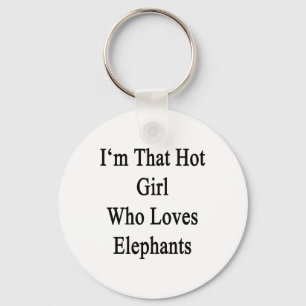 Ik ben dat meisje dat van Elephants houdt Sleutelhanger