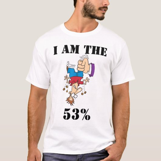 Ik ben de 53% (schudden) t-shirt (Voorkant)