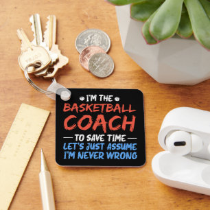 Ik ben de basketbalcoach om tijd te besparen coole sleutelhanger