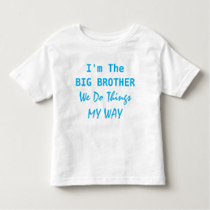 Ik ben de Big Brother Kinder Shirts
