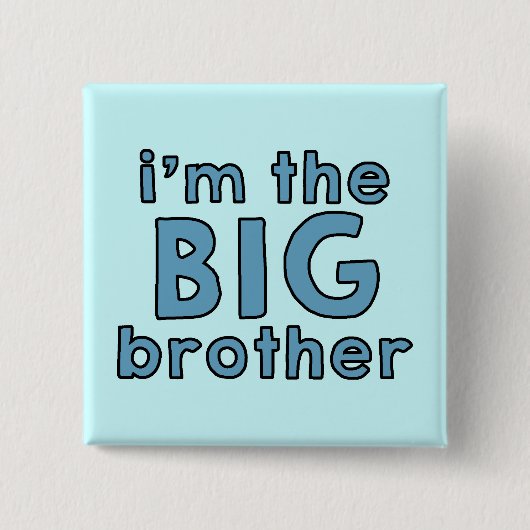 Ik ben de Big Brother Vierkante Button 5,1 Cm (Voorkant)