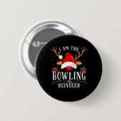 Ik ben de bowlingrendierkerstfamilie ronde button 5,7 cm (Voorkant /achterkant)