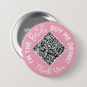 Ik ben de Bride Koop me een Drink QR Code Button (Voorkant /achterkant)