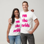 Ik ben de Bride T-shirt (Unisex)