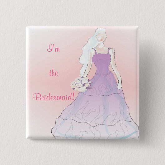 Ik ben de Bridesmaid Button (Voorkant)
