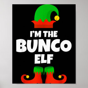 Ik ben de Bunco Elf Familie Pyjama Kerst Grappig B Poster