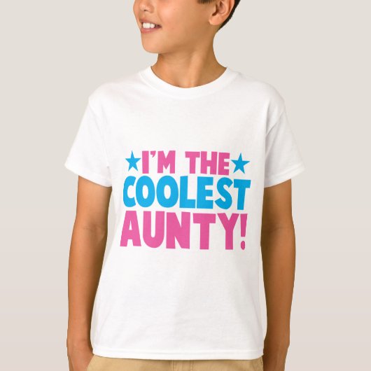 Ik ben de COOLEST Aunty. T-shirt (Voorkant)