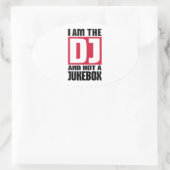Ik ben de DJ, geen Jukebox Ovale Sticker (Tas)