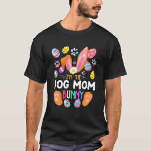 Ik ben de Dog Mam Bunny Matching Family Easter Par T-shirt
